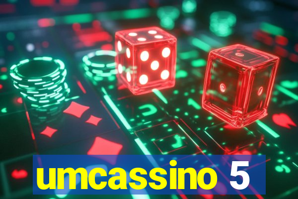 umcassino 5